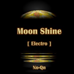Moon Shine [Electro]