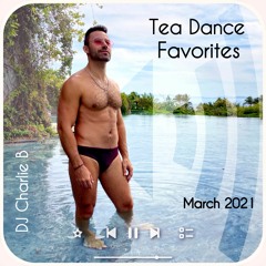 Tea Dance Favorites - March 2021
