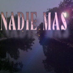Nadie Mas