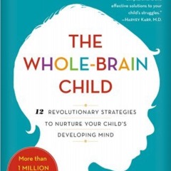 The Whole Brain Child – An Evolved Nest Book Review