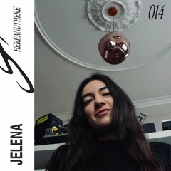 Jelena ࿐ྂ hereandthere podcast 014