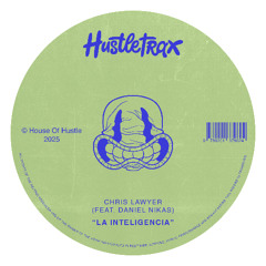 Chris Lawyer feat Daniel Nikas - La Inteligencia feat. Daniel Nikas (Extended Mix)