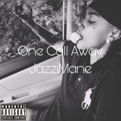 One Call Away - ManeThang (@Prod.dannyboy)