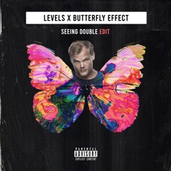 Levels x Butterfly Effect (SEEING DOUBLE EDIT)