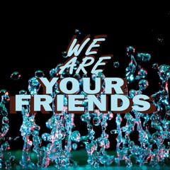 Justice - We Are Your Friends (WhyAsk! Remix)