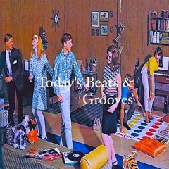 Today's Beats & Grooves