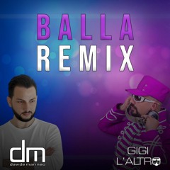 Umberto Balsamo - Balla (Davide Marineo & Gigi L’Altro Remix 2023)