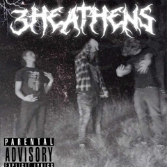 3heathens (Gramdalf, YVNG $LASH,Nts krill) Prod. sobernap