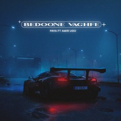 Bedoone Vaghfe (feat. Amir Ugo)