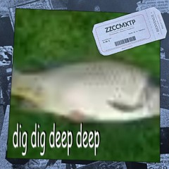 Horty Underscore & Pélerine - Dig Dig Deep Deep (foir'fouille edition) // ZZCCMXTP