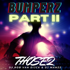 Those2 - Bumperz Part 2 Mixtape ( Moombahton )