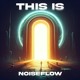 on This is Noiseflow