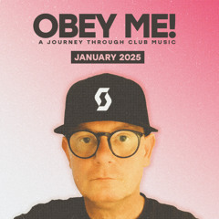 Kodi Kooch Presents OBEY ME! January 2025 / A Journey Through Club Music