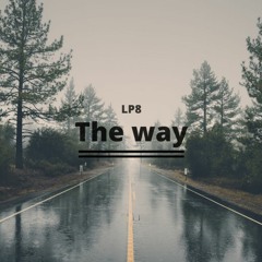 Larry / Enfant compliqué Type Beat - "THE WAY" - Prod. By LP8 | Rap Instrumental 2020