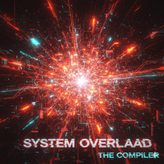 System Overload