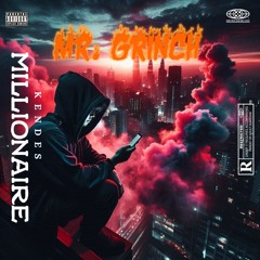 Millionaire Mr. Grinch