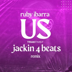 Ruby Ibarra - 'US' (Traktivist Jackin 4 Beats Remix)