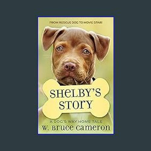 Shelby's Story