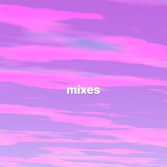 mixes