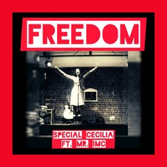Freedom - Special Cecilia - Prod Mr. Imc