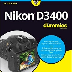ACCESS EPUB 💌 Nikon D3400 For Dummies (For Dummies (Lifestyle)) by  Julie Adair King