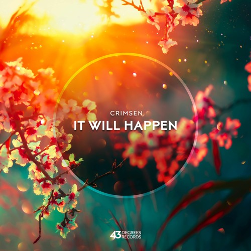 PREMIERE: Crimsen - It Will Happen (Original Mix) [43 Degrees Records]