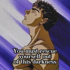 You can do it, and you will, O chosen one
