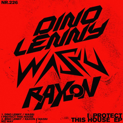Dino Lenny & Wasiu - I Protect This House