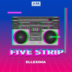 Ellexima - Five Strip