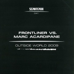 Frontliner Vs. Marc Acardipane – Outside World 2009 (Outside Spacer RMX)