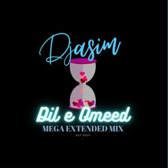 Dile Omeed By DjAsim Extended Mix