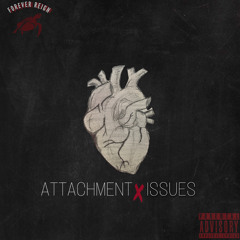 Shawnitoo — Attachment Issues