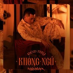 ĐÊM NAY KHÔNG NGỦ - Karik (Official Mp3) Rap Việt 2021