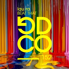 lau.ra - Beat That (Extended Mix)