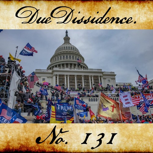 131. w/ Stephen Marche - One Year After 1/6, Is the Next Civil War Already Underway?