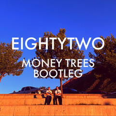 Kendrick Lamar- Money Trees EIGHTYTWO BOOTLEG