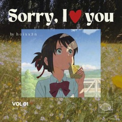 sorry, i love you