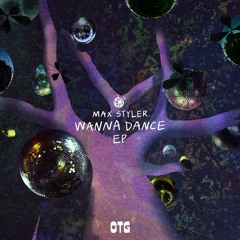 Max Styler - Wanna Dance (Extended Mix)