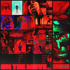 ON THE MOVE (PROD BY KHALIF)