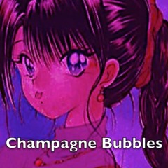 Champagne Bubbles ( Original Mix )