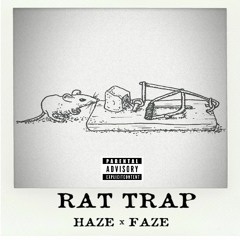 RAT TRAP FT. FAZE