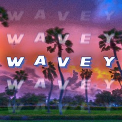 Waveyyy