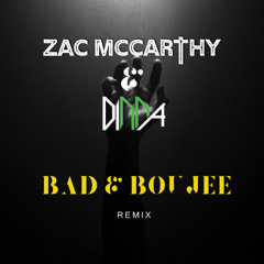 Migos - Bad and Boujee (Zac McCarthy & Dinna Remix)