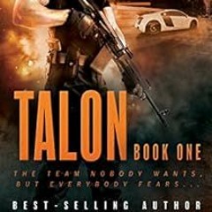 Recorded[GET] PDF EBOOK EPUB KINDLE Talon: An Action Adventure Series by Brent Towns 🖍️