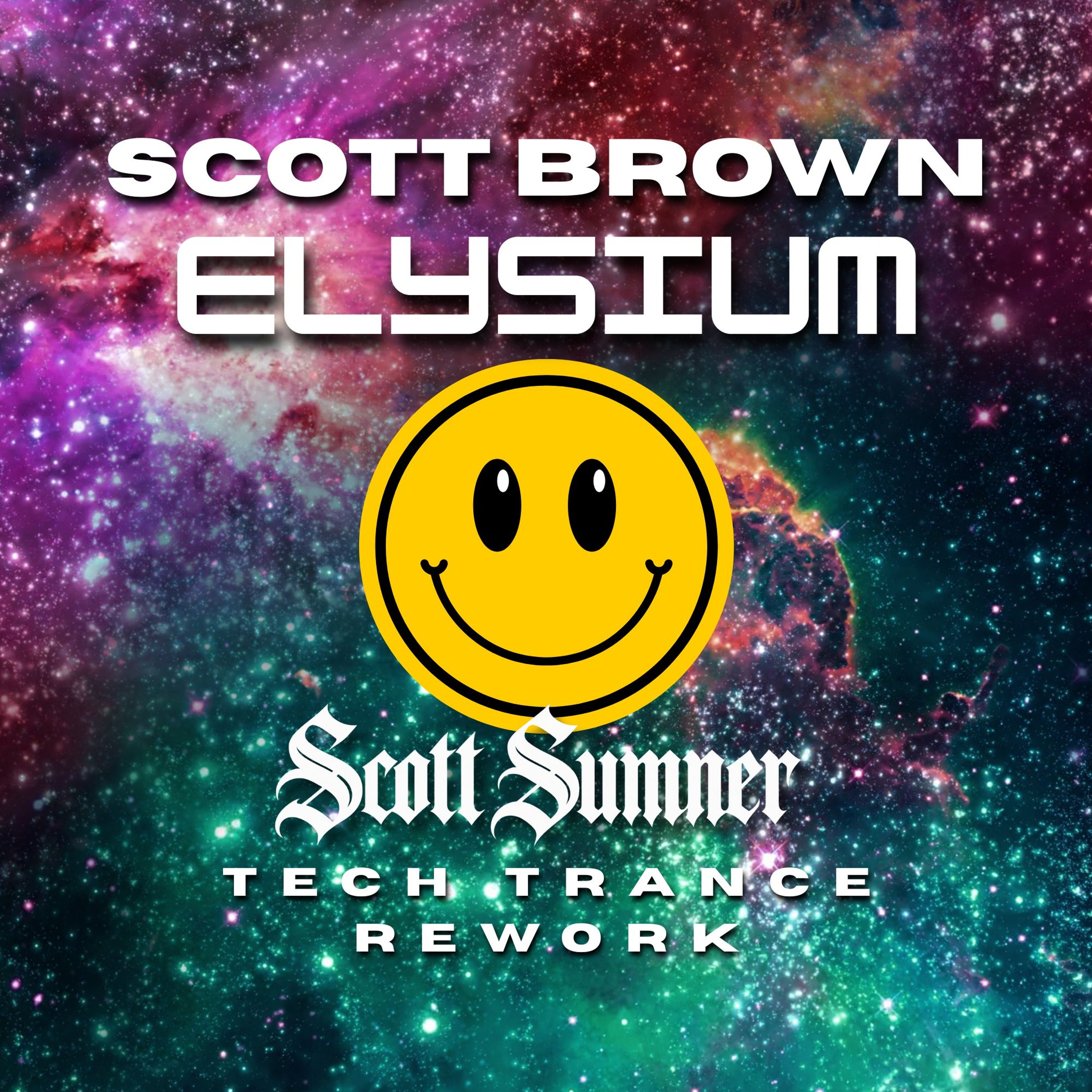 Scott Brown - Elysium (Scott Sumner Tech Trance Rework) (Free DL) episode artwork