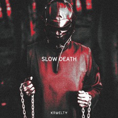 Kruelty - Slow Death [TCREC030]