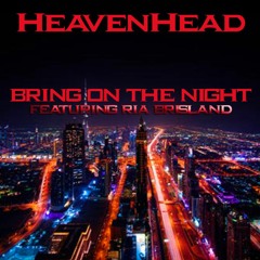 Bring On The Night(ft. Ria Brisland)