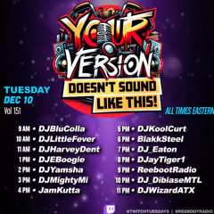 Your Version Doesn't Sound Like This Set pt. V