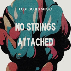 NO STRINGS ATTACHED