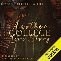 [Free] KINDLE 📬 Another College Love Story by  Shvonne Latrice,Trei Taylor,Leon Nixo